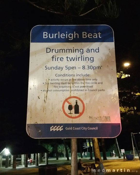 I can’t help thinking that Burleigh people are a bit pathetic to put up with this kind of nanny state — at Justins Park, Burleigh Heads
