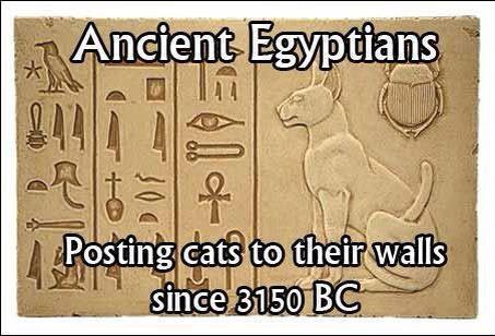 Ancient Egyptians: Posting cats to their walls since 3150 BC