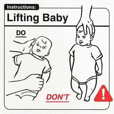 Baby Instructions: Lifting Baby