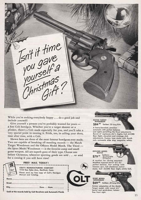 [Colt revolver] Isn’t it time you gave yourself a Christmas Gift?