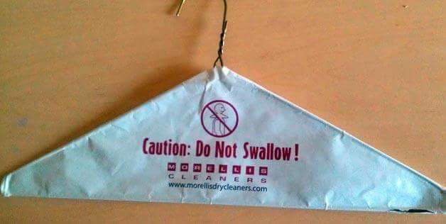 Caution: Do Not Swallow Coathangers!