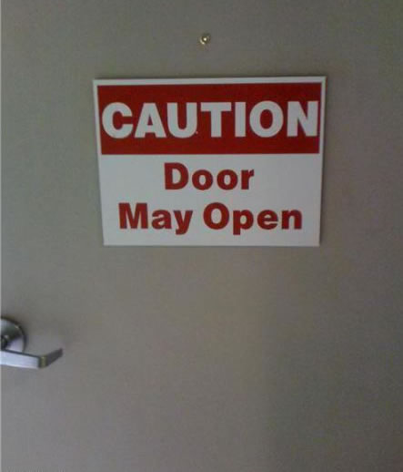 Caution: Door May Open