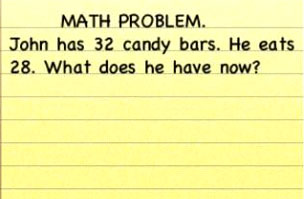 John has 32 candy bars. He eats 28. What does he have now?