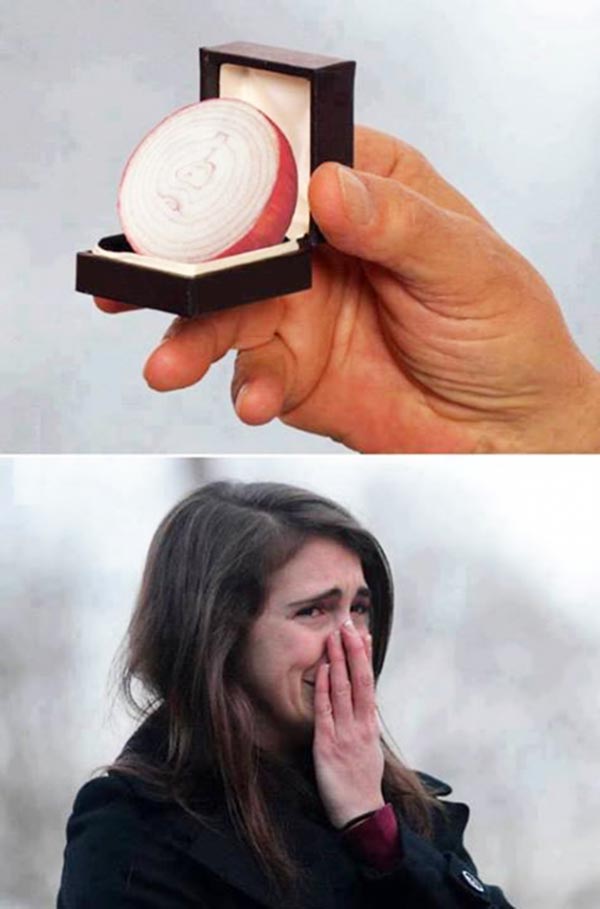 Proposing with an onion: Guaranteed to cry