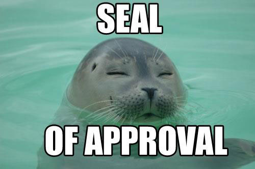 The Seal of Approval