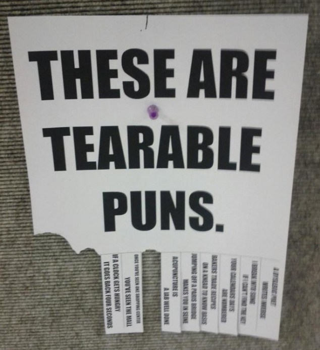 These are tearable puns.