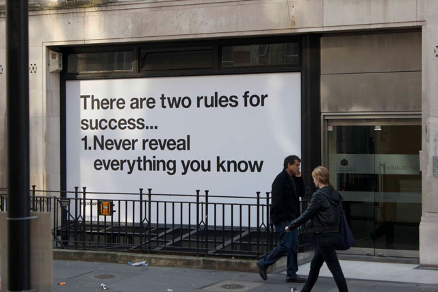 There are two rules for success: Never reveal everything you know
