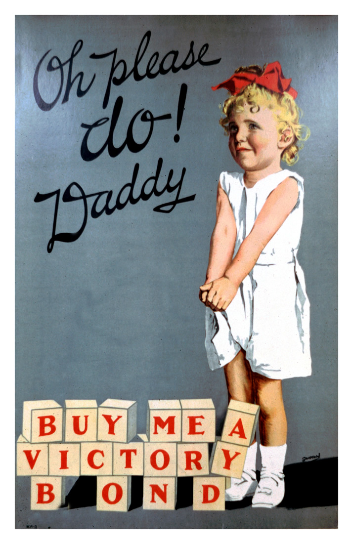 Color image of a little girl with her hands folded saying, OH PLEASE DO DADDY. OH PLEASE DO! DADDY BUY ME A VICTORY BOND