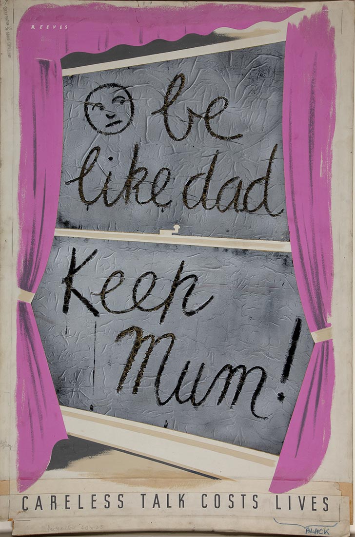 INF3 230 Anti rumour and careless talk Be like dad   keep mum! (view through window to writing on wall) Artist Reeves