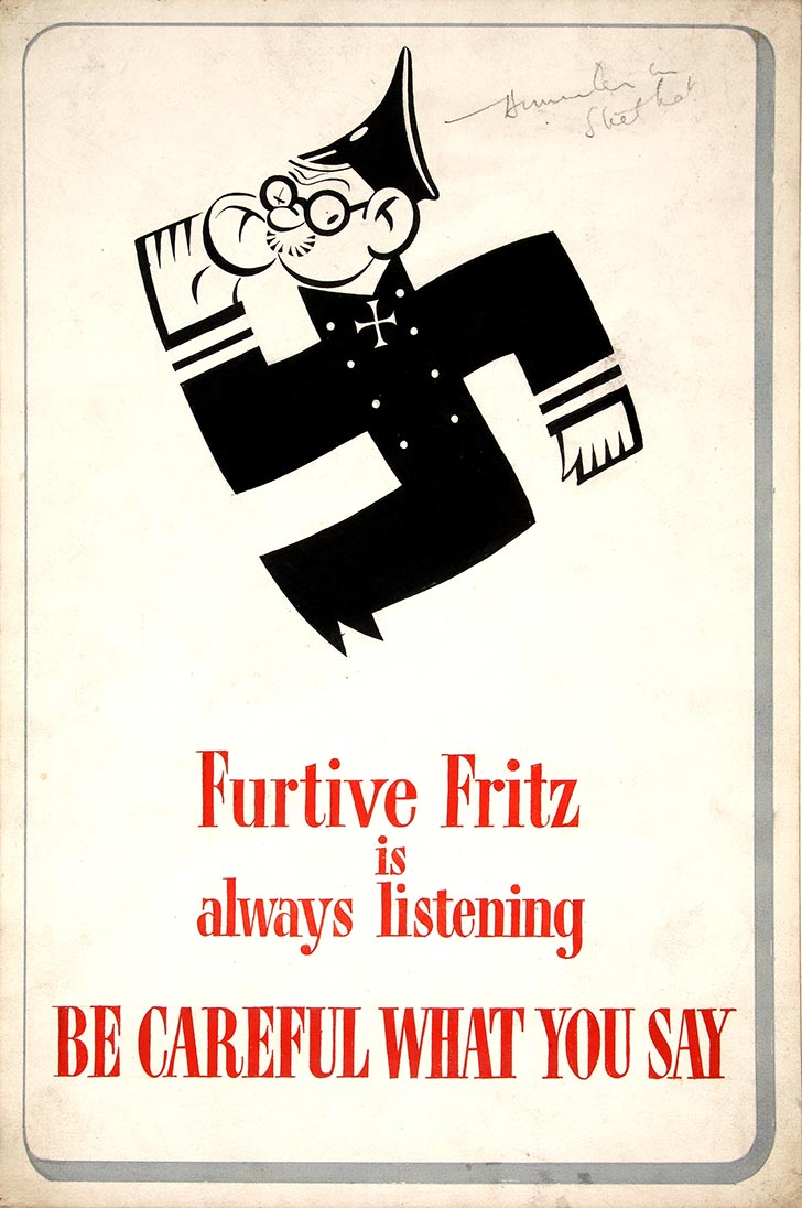 INF3 236 Anti rumour and careless talk Furtive Fritz is always listening