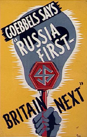 Goebbels Says Russia First Britain Next